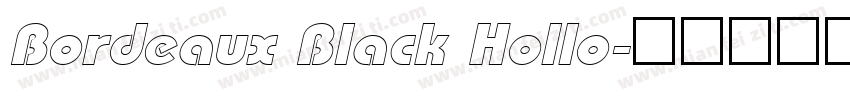 Bordeaux Black Hollo字体转换